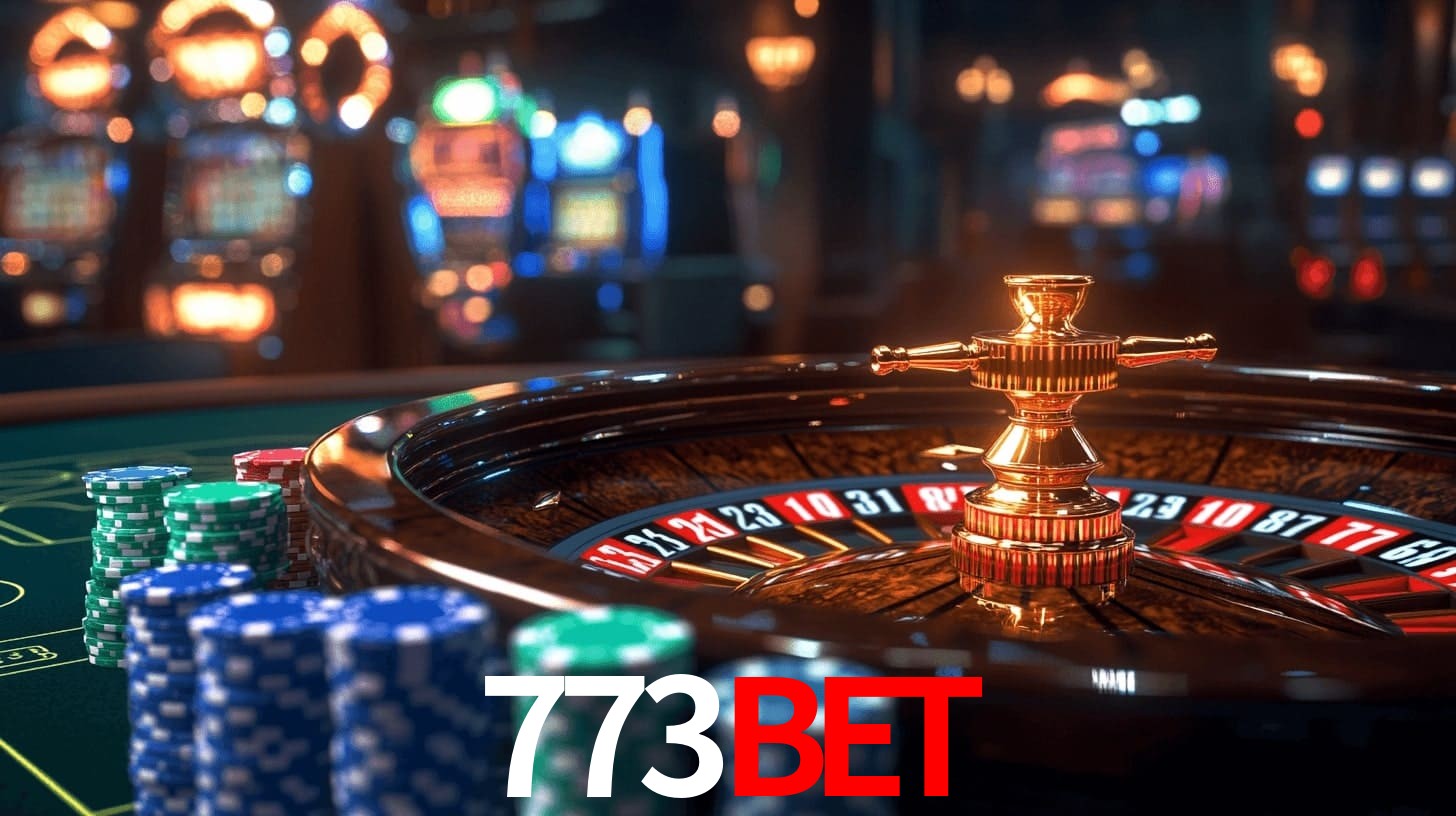 773bet: Jogos de Caça-Níqueis-Altas Recompensas, Roleta-Velocidade, Blackjack-Desafios Máximos